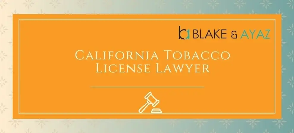 best california tobacco license lawyer best california tobacco license lawyer